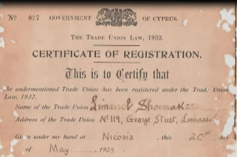The first legal registration certificate of a Trade Union – the Nicosia Shoemakers Union in 1932.